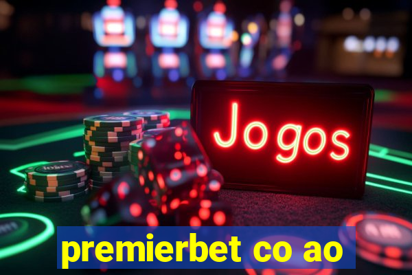 premierbet co ao