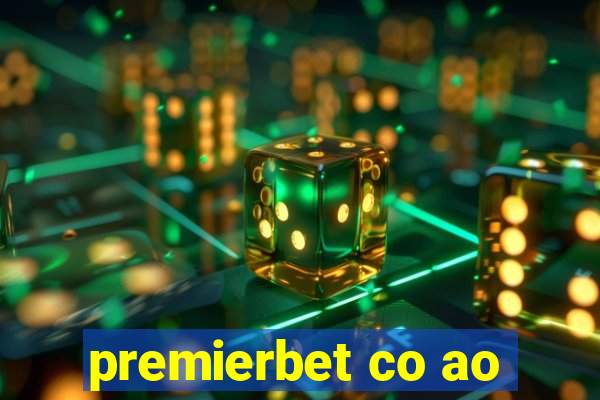 premierbet co ao