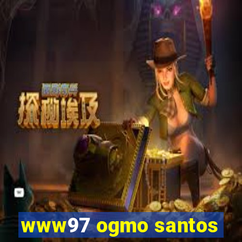 www97 ogmo santos