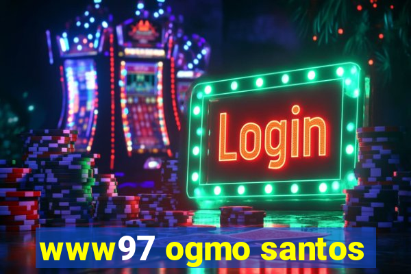 www97 ogmo santos