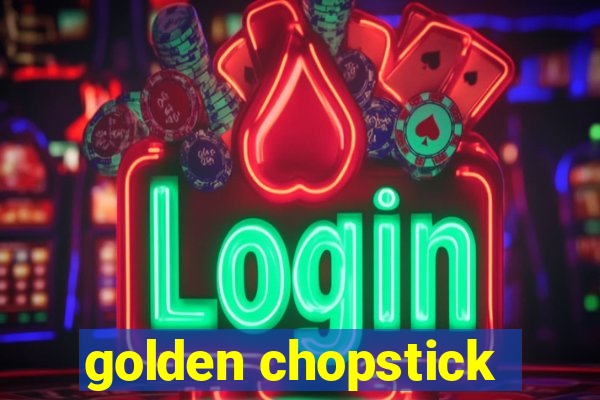 golden chopstick