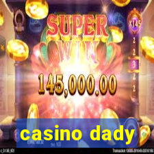 casino dady