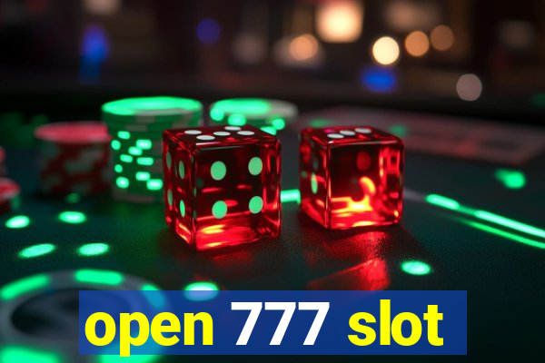 open 777 slot