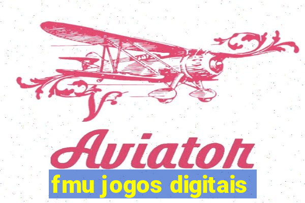 fmu jogos digitais