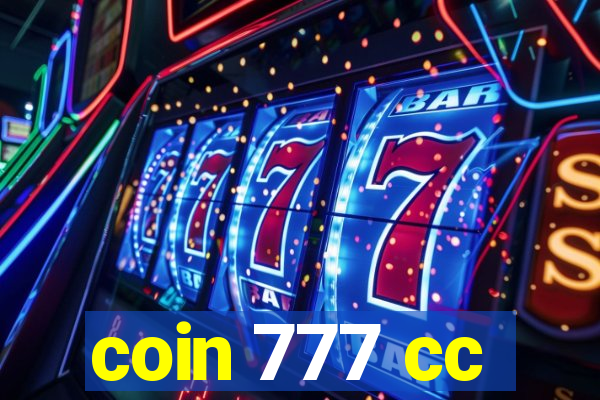 coin 777 cc