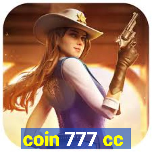 coin 777 cc