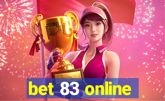 bet 83 online