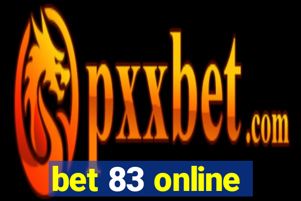 bet 83 online