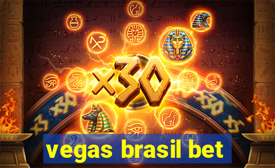 vegas brasil bet