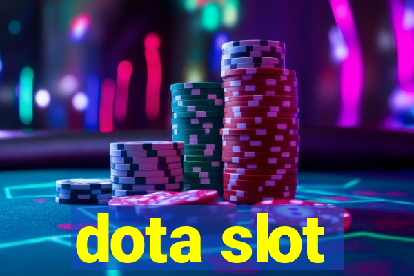 dota slot