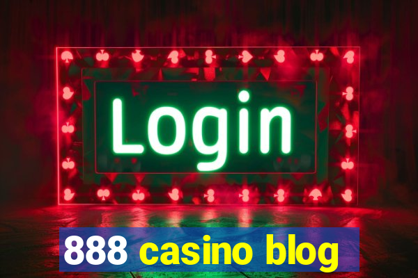 888 casino blog