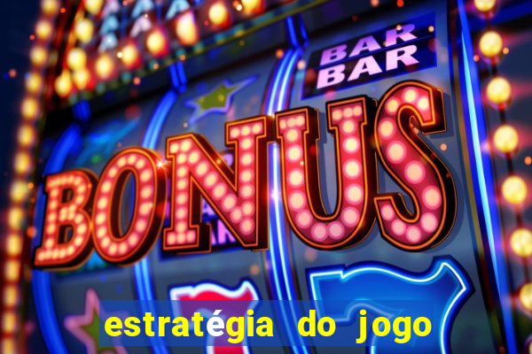 estratégia do jogo do drag?o