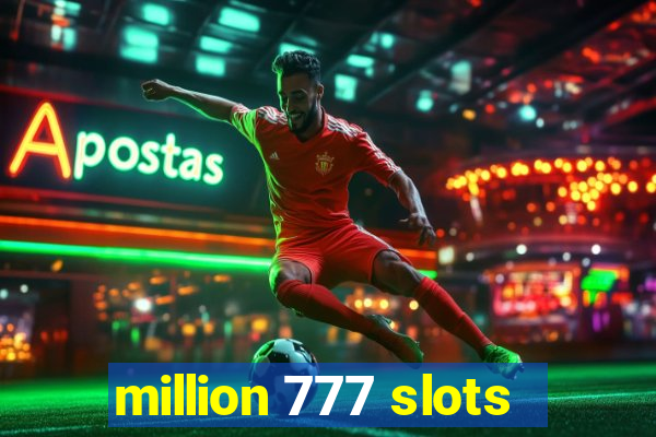 million 777 slots