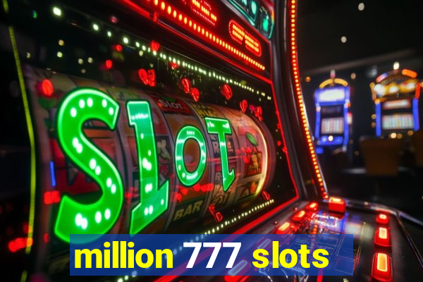 million 777 slots