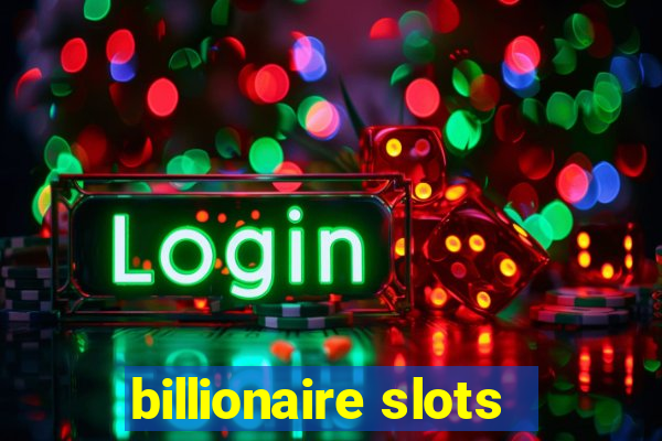 billionaire slots