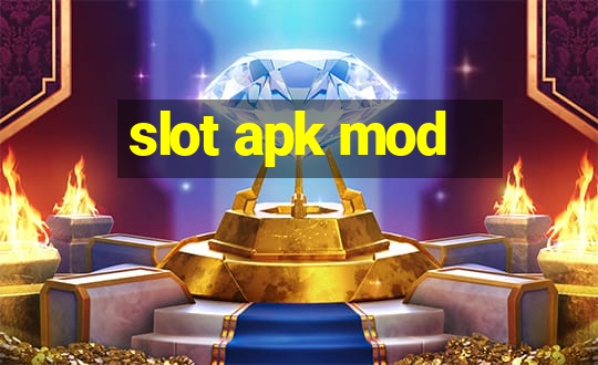 slot apk mod