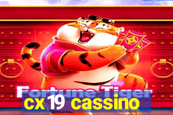 cx19 cassino