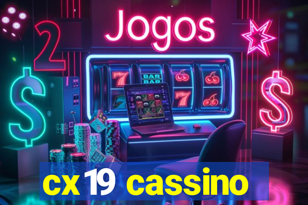 cx19 cassino