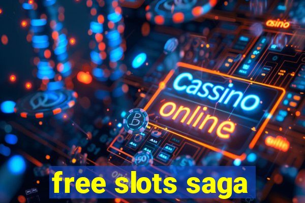 free slots saga