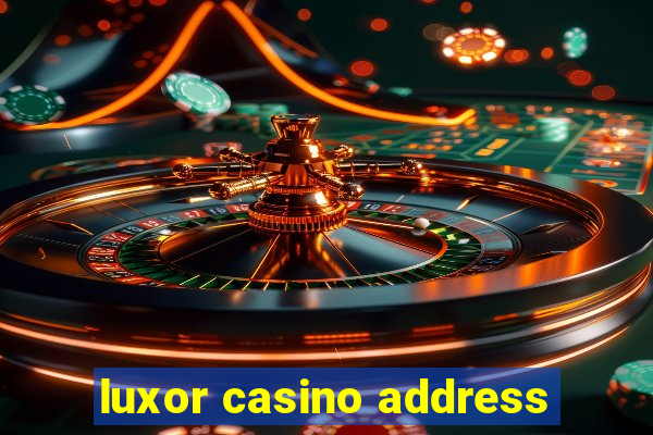 luxor casino address