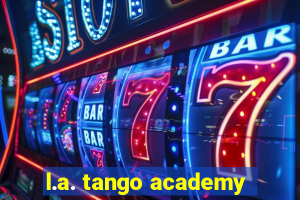 l.a. tango academy