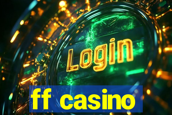 ff casino