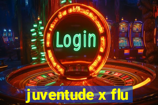 juventude x flu