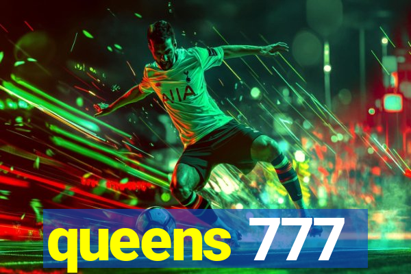 queens 777