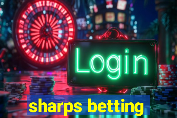 sharps betting