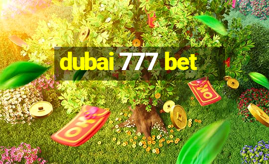 dubai 777 bet