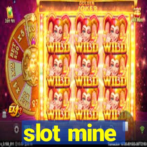 slot mine