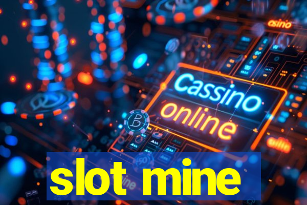 slot mine