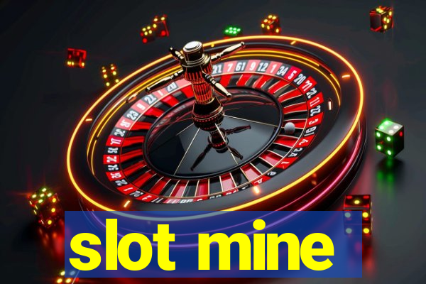 slot mine