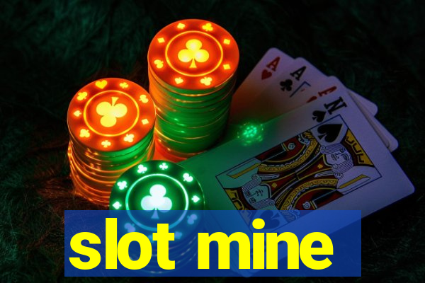 slot mine