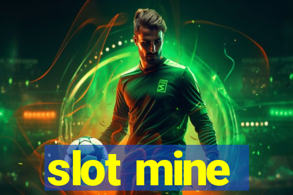 slot mine