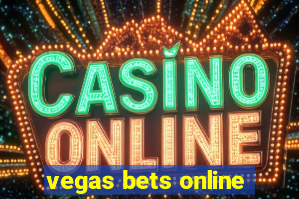 vegas bets online