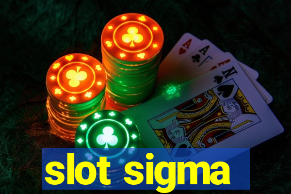 slot sigma