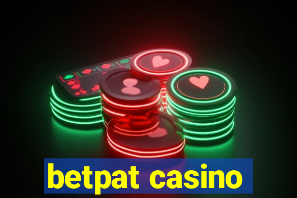 betpat casino