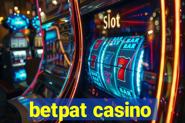 betpat casino