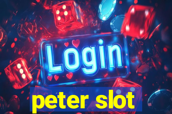 peter slot