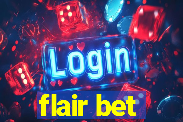 flair bet