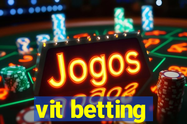 vit betting