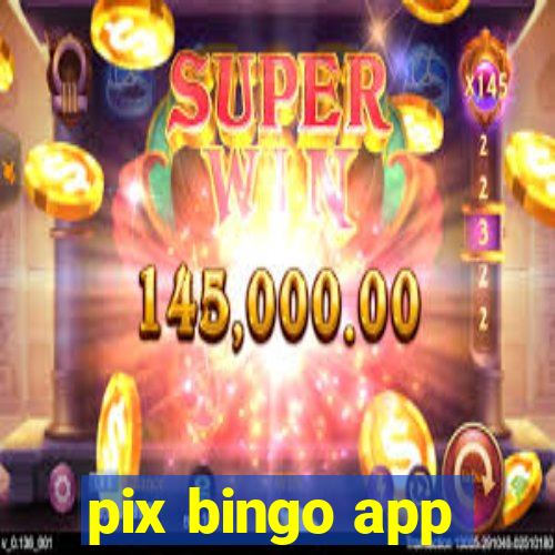 pix bingo app