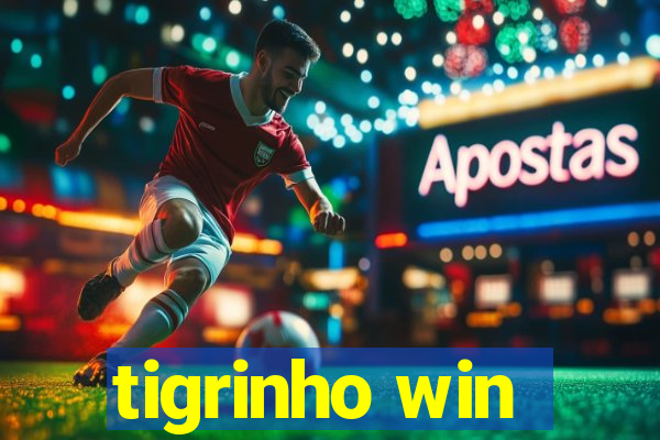 tigrinho win