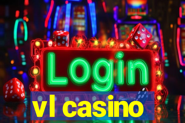 vl casino