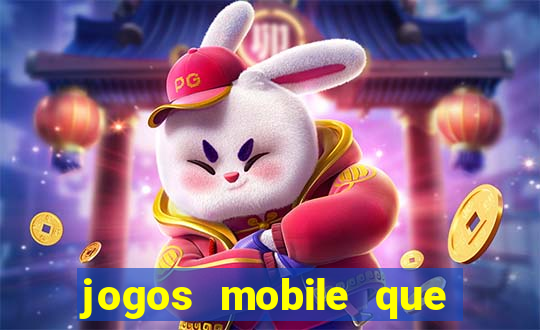 jogos mobile que d?o dinheiro