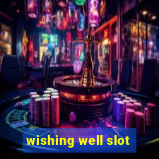 wishing well slot