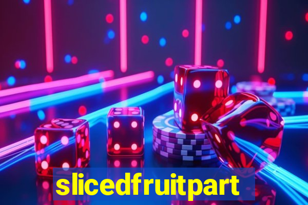 slicedfruitparty