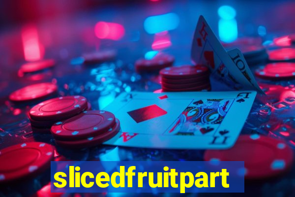 slicedfruitparty