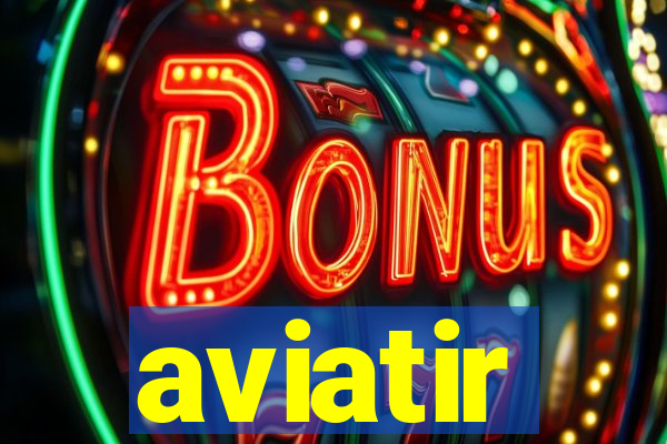 aviatir